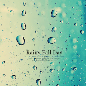 비 내리는 가을날 (A rainy autumn day)