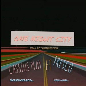 One Night City (feat. Fresco Pachino)