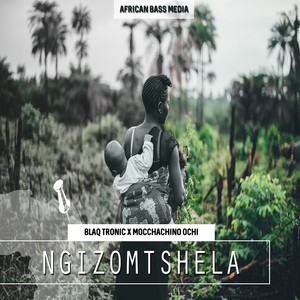 Ngizomtshela (Radio Edit)