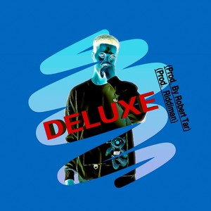 Deluxe (Explicit)