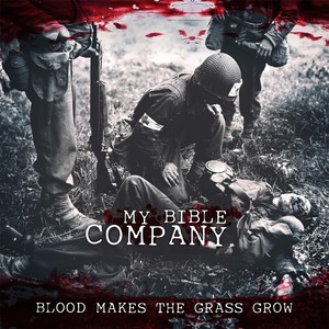 Blood Makes the Grass Grow (Explicit)