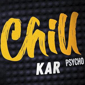 Chill kar (Explicit)