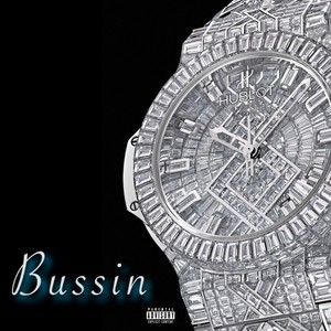 Bussin (Explicit)