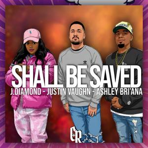 Shall Be Saved