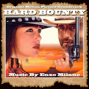 Hard Bounty - Original Motion Picture Soundtrack