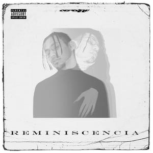 Reminiscencia (Explicit)