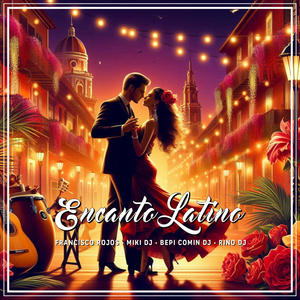 Encanto Latino (feat. Miki DJ, Bepi Comin DJ & Rino DJ)