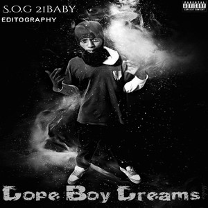 Dope Boy Dreams (Explicit)