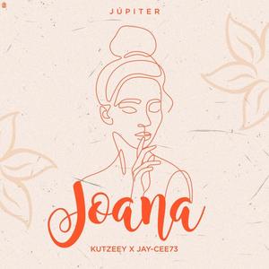 Joana (feat. Jay-Cee73 & Kutzeey) [Explicit]