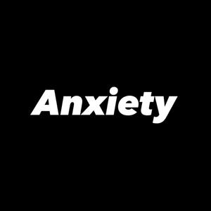 Anxiety (Explicit)