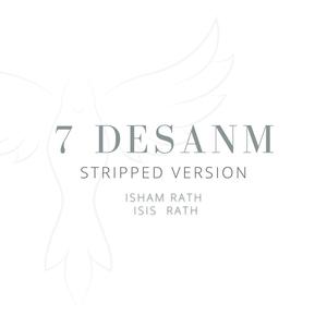 7 Desanm (Stripped Version)