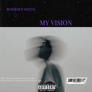 My Vision (feat. CwayJo) (Explicit)