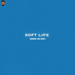 Soft Life