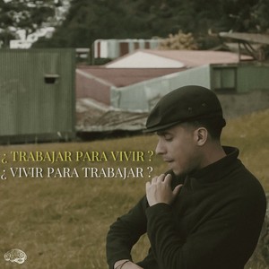 ¿Trabajar Para Vivir? O ¿Vivir Para Trabajar?