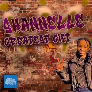 Shanelle (Greatest Gift)