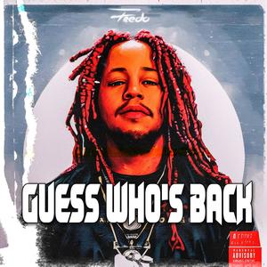 Guess Who's Back (Explicit)