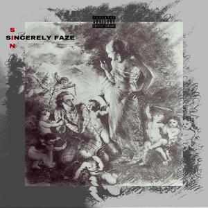 SINcerely FaZe (Explicit)