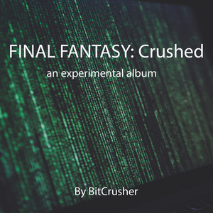 Final Fantasy: Crushed