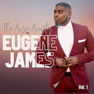 the music ministry of eugene james vol 1