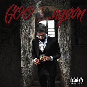 Goo Lagoon (Explicit)