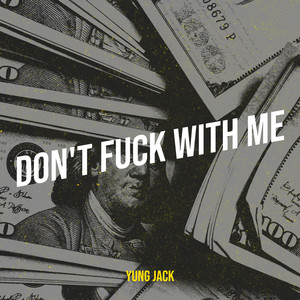 Don't **** with Me (Explicit)