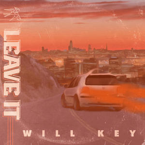 Leave It (Explicit)