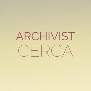 Archivist Cerca