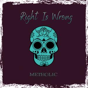 Right Is Wrong