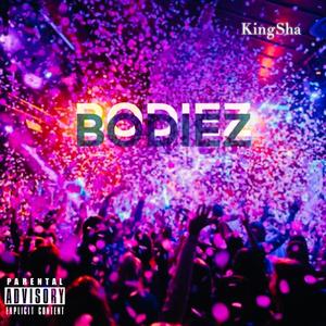 Bodiez (Explicit)