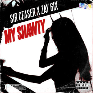 My Shawty (Explicit)