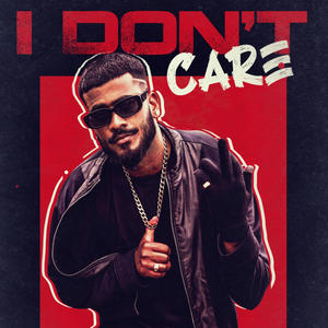 I DON'T CARE