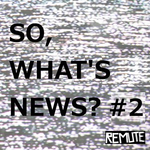 So, What's News ?, Vol. 2