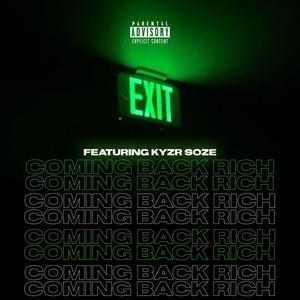 Coming Back Rich (feat. Kyzr Söze) [Explicit]