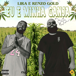 Eu e Minha Ganja (Explicit)