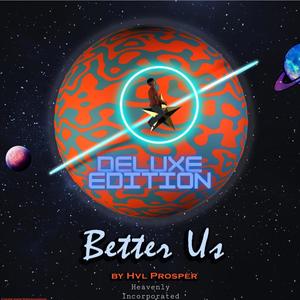 Better Us : Deluxe Edition (Explicit)