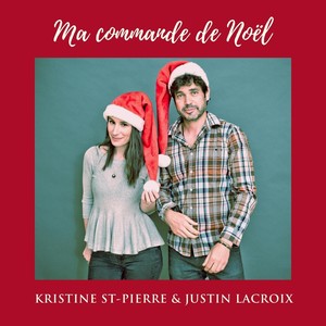 Kristine St-Pierre - Ma commande de Noël