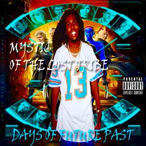 Days Of Future Past (Explicit)