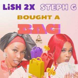 Bought A Bag (feat. Steph G) [Remix] [Explicit]