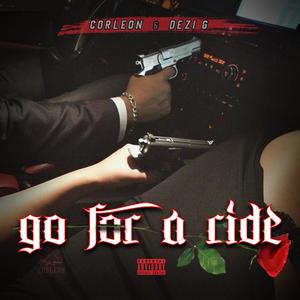 Go For A Ride (feat. DeziG) (Explicit)