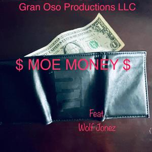 Moe Money (Explicit)