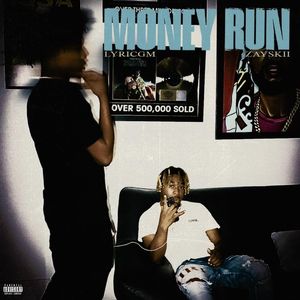 Money Run (Explicit)