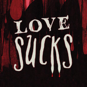 Love sucks (feat. OTL g6) (Explicit)