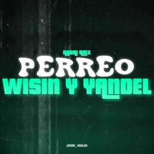 PERREO WISIN Y YANDEL