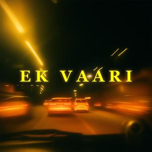 Ek Vaari (feat. Himanshu)