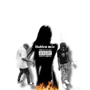 Hablen mas (feat. garucho 14) (Explicit)