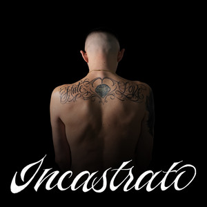 Incastrato (Explicit)