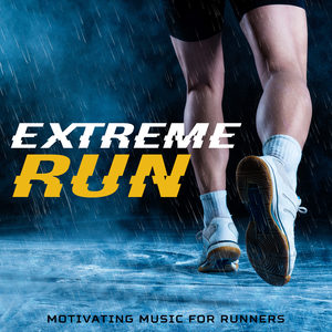 Extreme Run – Motivating Music for Runners