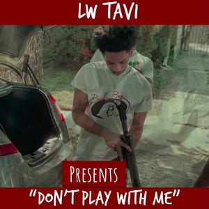 Dont Play With Me (Explicit)