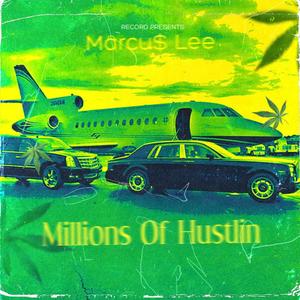 Millions Off Hustlin (feat. Relintless) (Explicit)