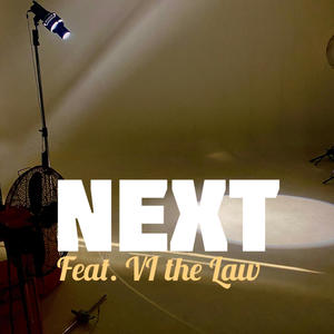 Next (feat. VI the Law) [Explicit]